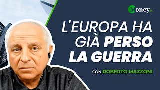 LEuropa ha già PERSO LA GUERRA  Roberto Mazzoni [upl. by Carlyn987]