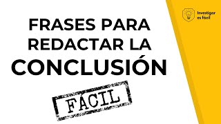 🤓 CÓMO ESCRIBIR CONCLUSIONES FÁCIL❗  Investigar es fácil [upl. by Daffi]