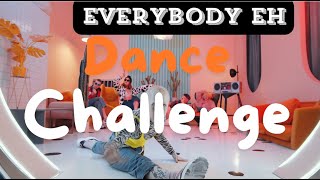 Everybody eh dance challenge dancechallenge [upl. by Bullock112]