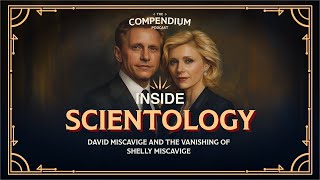 Inside Scientology David Miscavige and The Vanishing of Shelly Miscavige [upl. by Enyala]