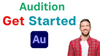 Adobe Audition Get started tutorial for beginners 2024 [upl. by Enail]