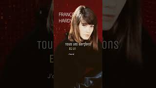 Tous Les Garçons Et Les Filles Françoise Hardy shorts françoisehardy touslesgarconsetlesfiles [upl. by Latterll816]