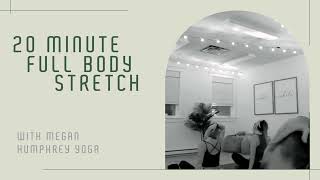 20 Minute Full Body Stretch [upl. by Harwell]