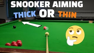 Snooker Aiming  Too THICK or Too THIN [upl. by Genovera]