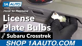 How to Replace License Bulbs 1417 Subaru Crosstrek [upl. by Einiar]