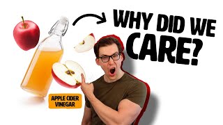 Apple Cider Vinegar Why did we care in the first place [upl. by Roderich]