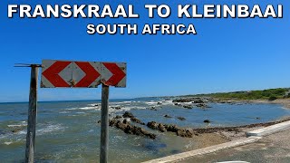 DRIVING from FRANSKRAAL to KLEINBAAI in SOUTH AFRICA 🇿🇦 4K 60fps [upl. by Ambrosia698]