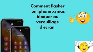 Comment flasher un iphone xsmas bloquer a l ecran [upl. by Seidel207]