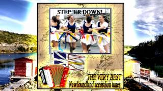 quotStep Er Down The Very Best Newfoundland Accordion Tunes Vol 1quot  Album Preview [upl. by Aitnauq646]