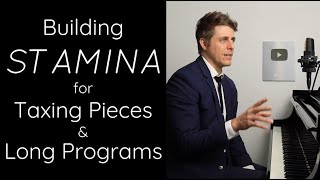 How To Develop STAMINA for Long Pieces or Programs [upl. by Eirellav]