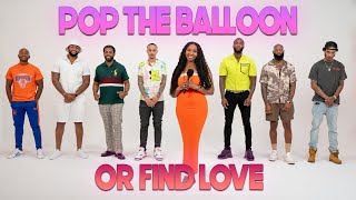 Ep 18 Pop The Balloon Or Find Love  With Arlette Amuli [upl. by Nottap664]