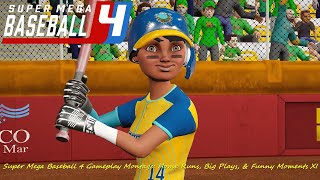 Super Mega Baseball 4 Gameplay Montage  Home Runs Big Plays amp Funny Moments Part XI [upl. by Norre]