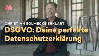 DSGVO – die perfekte Datenschutzerklärung mit Christian Solmecke [upl. by Hallam]