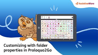 Customizing with folder properties in Proloquo2Go [upl. by Onahpets301]