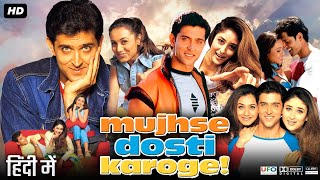 Mujhse Dosti Karoge Full Movie  Hrithik Roshan  Rani Mukerji  Kareena Kapoor  Review amp Facts [upl. by Airakaz]