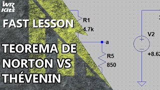 TEOREMA DE NORTON vs THÉVENIN NÃO ERRE MAIS [upl. by Aglo940]