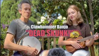 Clawhammer Banjo Song amp Tab quotDead Skunkquot Loudon Wainwright III [upl. by Tara]