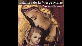 Litanies de la Vierge Marie avec soeur Emmanuel Maillard [upl. by Wordoow255]