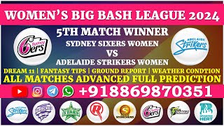 WBBL 2024  5TH MATCH  Sydney Sixers Women vs Adelaide Strikers Women  SYSW VS ADSW [upl. by Ranjiv328]