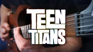 Teen Titans Theme on Guitar [upl. by Neitsabes498]