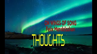 FELIX MENDELSSOHN  ON WINGS OF SONG [upl. by Reichert]