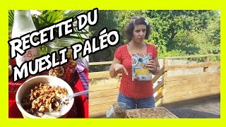 Comment faire un MUESLI Paléo pour le petit déjeuner [upl. by Parsaye]