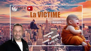 La « Victime »… Psychologie PNL 🔺Karpman 33 [upl. by Beberg]