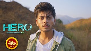 Hero  Gayab Mode On  Ep 5  Full Episode  12th July 2024 [upl. by Ahkos]