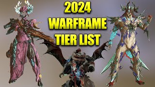 Warframe 2024 Tier List For The Best Warframes In The Game [upl. by Laspisa]