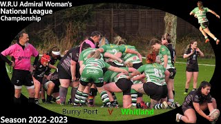 Burry Port RFC v Whitland RFC WRU Admiral Womans National Championship 13112023 [upl. by Annair]