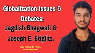 Globalization Issues amp Debates Jagdish Bhagwati amp Joseph E Stiglitz [upl. by Aicile]