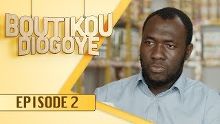 Boutikou Diogoye Episode 2 [upl. by Lemire153]