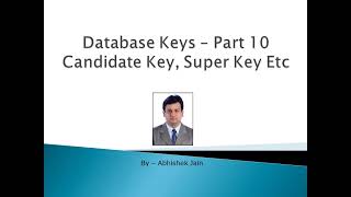 41  Candidate Key And Other DBMS Keys DBMS Keys Part 10  By Abhishek Jain DBMS CandidateKey [upl. by Treva]