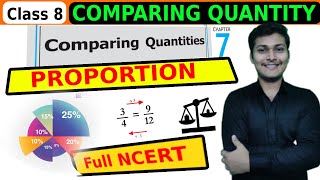 Class 8 PROPORTION Comparing Quantity  COMPLETE NCERT MATH Class 8 Chapter 7 [upl. by Maggi]