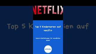 Top 5 Kinderserien auf Netflix shorts top5 kinderserie kinderserien netflix [upl. by Gibrian]