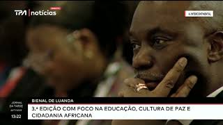 Bienal de Luanda  3 ª Edição com foco na educação cultura de paz e cidadania africana [upl. by Nasya]