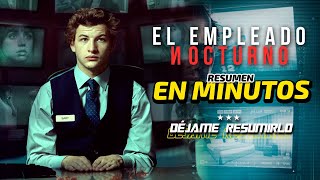 EL EMPLEADO NOCTURNO en 10 minutos  Resumen [upl. by Sarina]