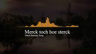 Merck toch hoe sterck  Dutch Patriotic Song 🎧8D Audio [upl. by Leahcin819]