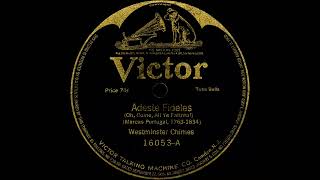 Adeste Fideles  Lead Kindly Light  Nearer My God To Thee  Westminster Chimes 1909 [upl. by Limay653]