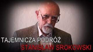 Tajemnicza podróż  Stanisław Srokowski [upl. by Yrehc]