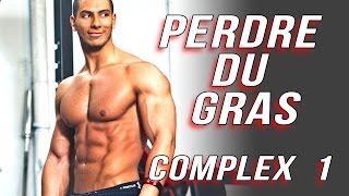 Musculation Perdre du gras avec les Complex  Ep1 [upl. by Ahsiam]