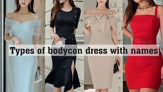 Types of bodycon dress with namesTHE TRENDY GIRL [upl. by Rehpotisrhc]