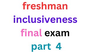 inclusiveness final exam part 4 best video [upl. by Phare]