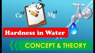 Hardness of Water Theory and Concept [upl. by Stokes]