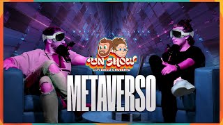 Un Show con Diego y Roberto  EP10 Metaverso [upl. by Revlis890]