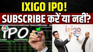 Ixigo IPO  जल्द खुलेगा कंपनी का आईपीओ Management से जानें क्या है इसकी खासियत  Ixigo Share Price [upl. by Hengel]