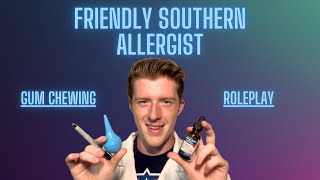 Asmr Allergist Roleplay W Gum Chewing [upl. by Lena780]