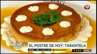 El postre de hoy Tarantela [upl. by Brockie]