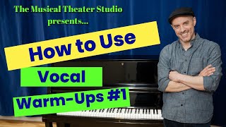 How to Use Vocal WarmUps 1 [upl. by Mckee510]