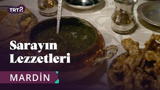 Sarayın Lezzetleri  Mardin  15 Bölüm [upl. by Shara464]